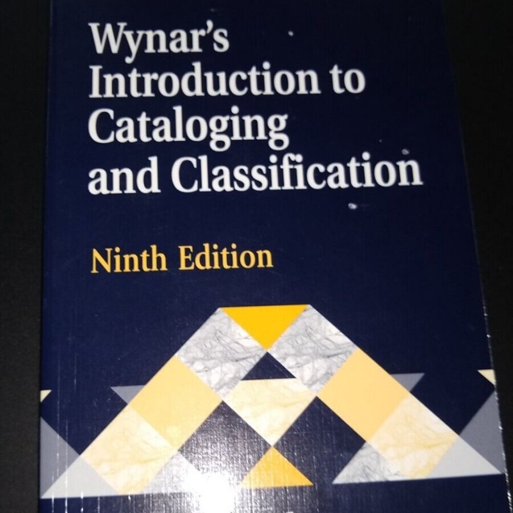 Wynar's Introduction to Cataloging and Classification, 9th Edition
